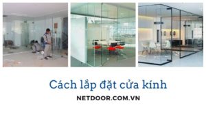 các bước lắp cửa kính